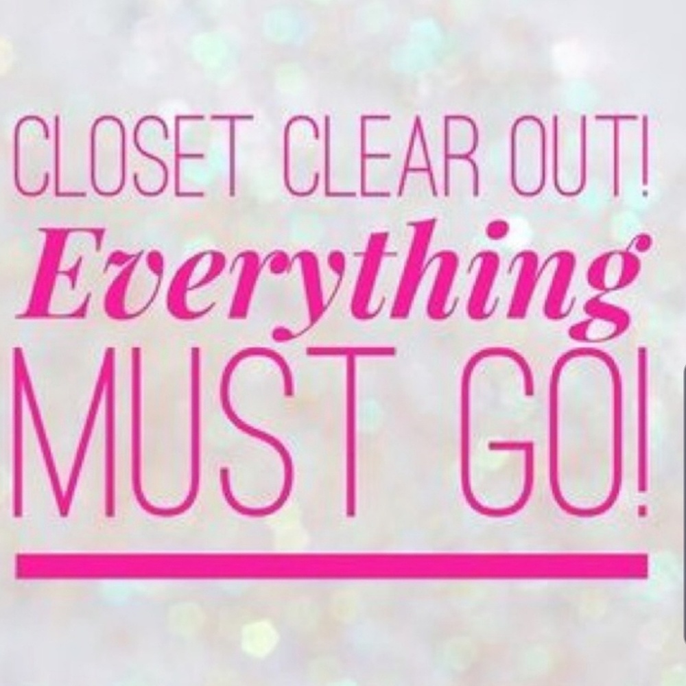 CLOSET CLEAR OUT!